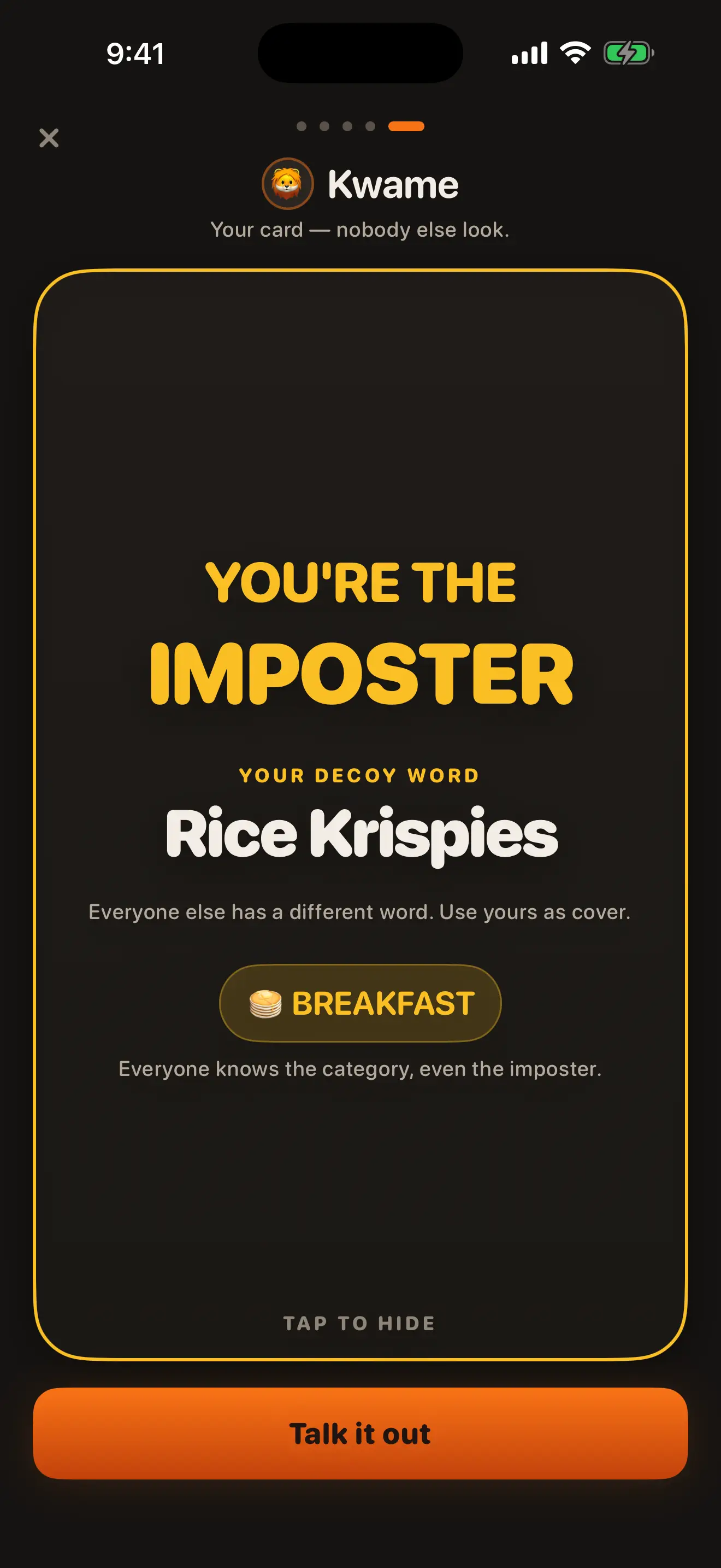 Kwame's card: You're the imposter. Your decoy word is Rice Krispies, category Breakfast.